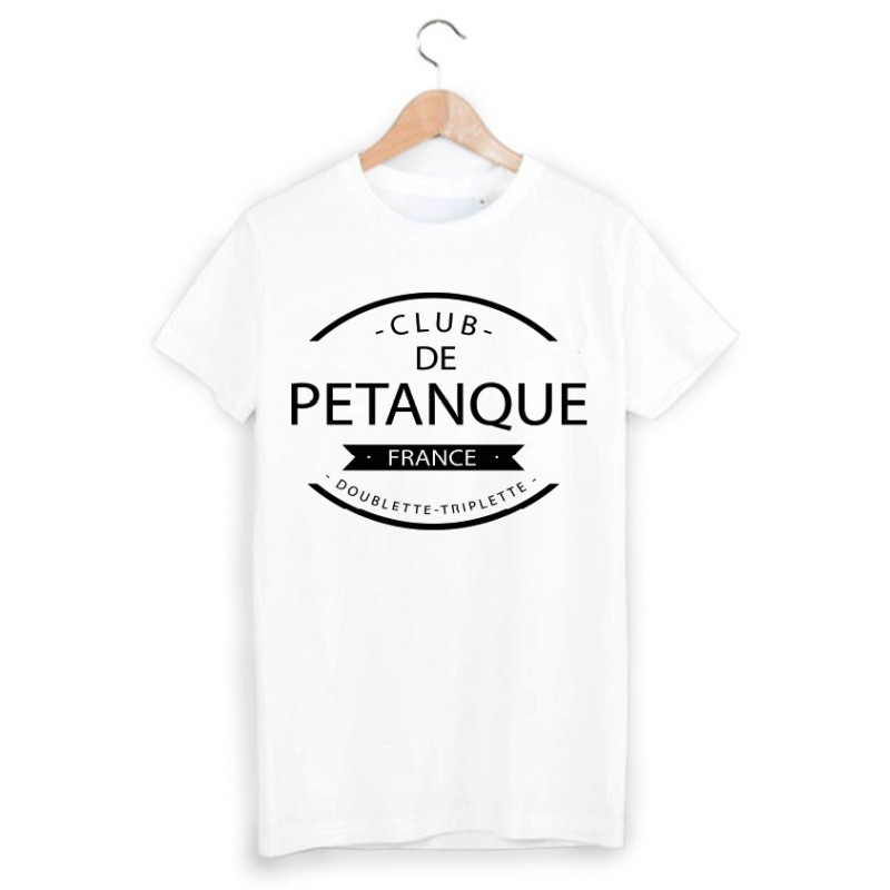 T-Shirt à message - cadeau sport - club de pétanque - France