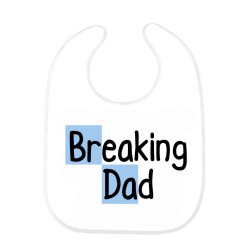 Bavoir bébé breaking dad 
