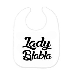Bavoir bébé citation lady blabla