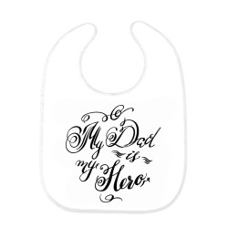 Bavoir bébé mon papa est un héros 