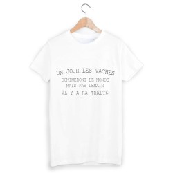 T-Shirt un jour les vaches domineront le monde mais pas demain 