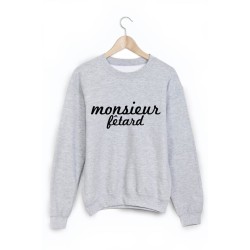 Sweat-Shirt monsieur fetard 