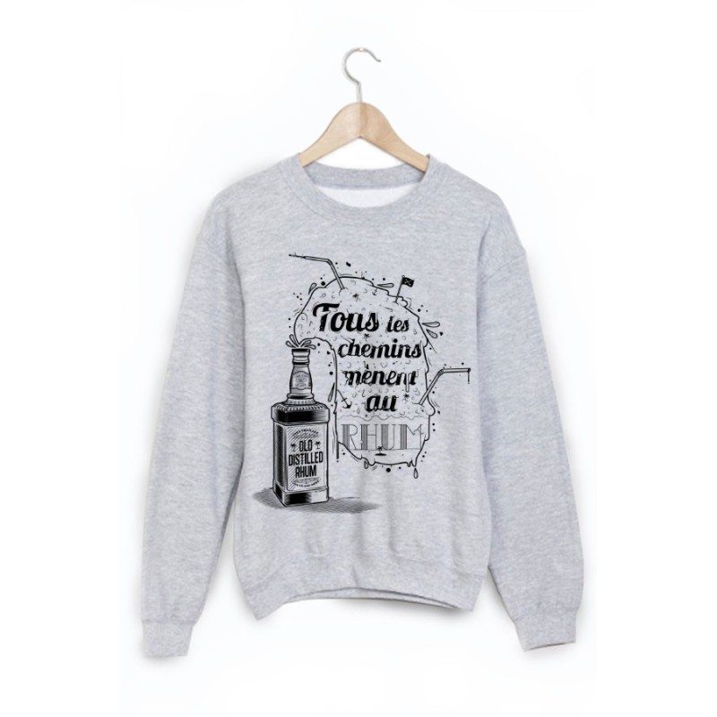 Sweat-Shirt tous les chemins mènent au rhum