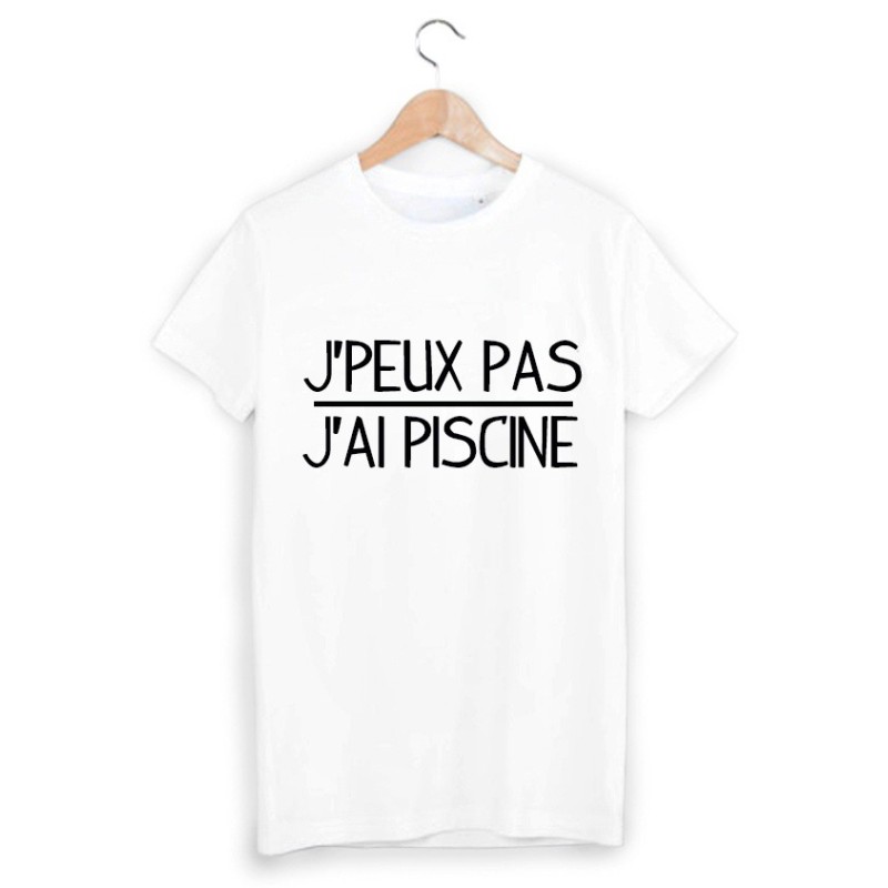 T-Shirt je peux pas j'ai piscine