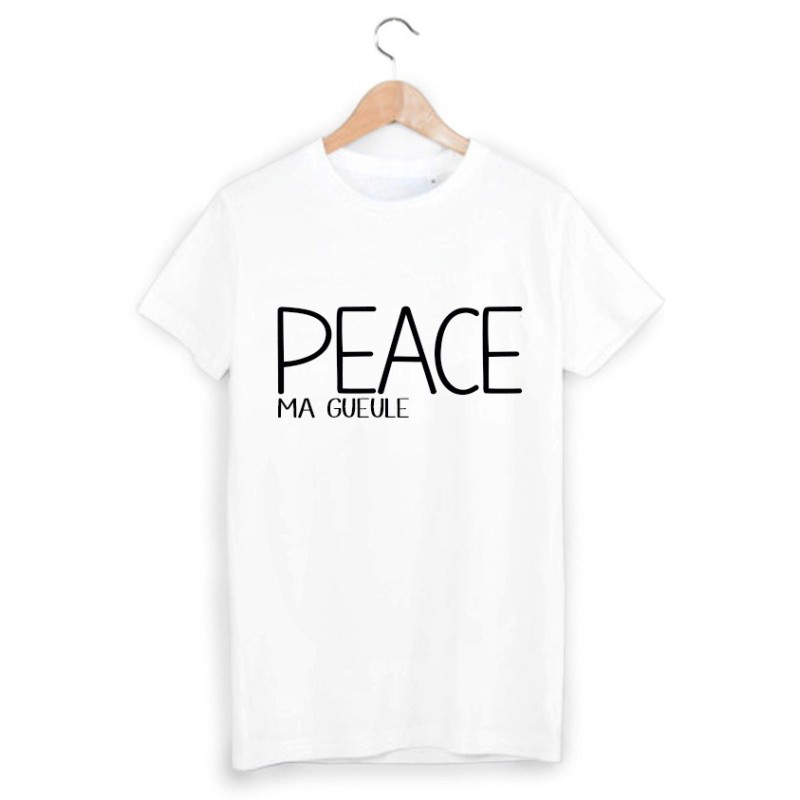 T-Shirt peace ma gueule