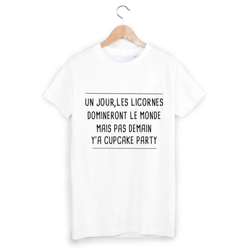 T-Shirt un jour les licornes domineront le monde mais pas demain 