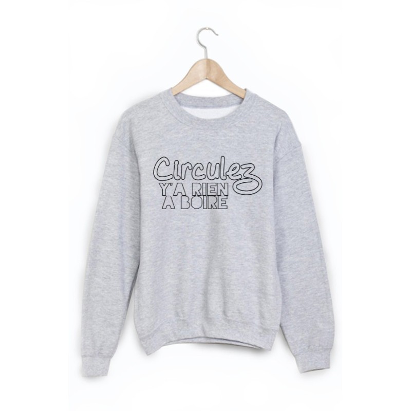 Sweat-Shirt imprimé circulez y'a rien a boire