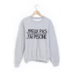Sweat-Shirt imprimé j peux pas j'ai piscine