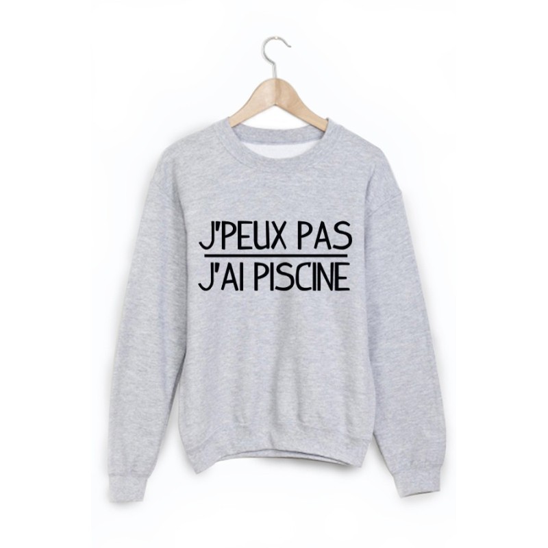 Sweat-Shirt imprimé j peux pas j'ai piscine