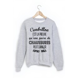 Sweat-Shirt imprimé humour cendrillon est la preuve