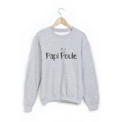 Sweat-Shirt citation Papi poule 