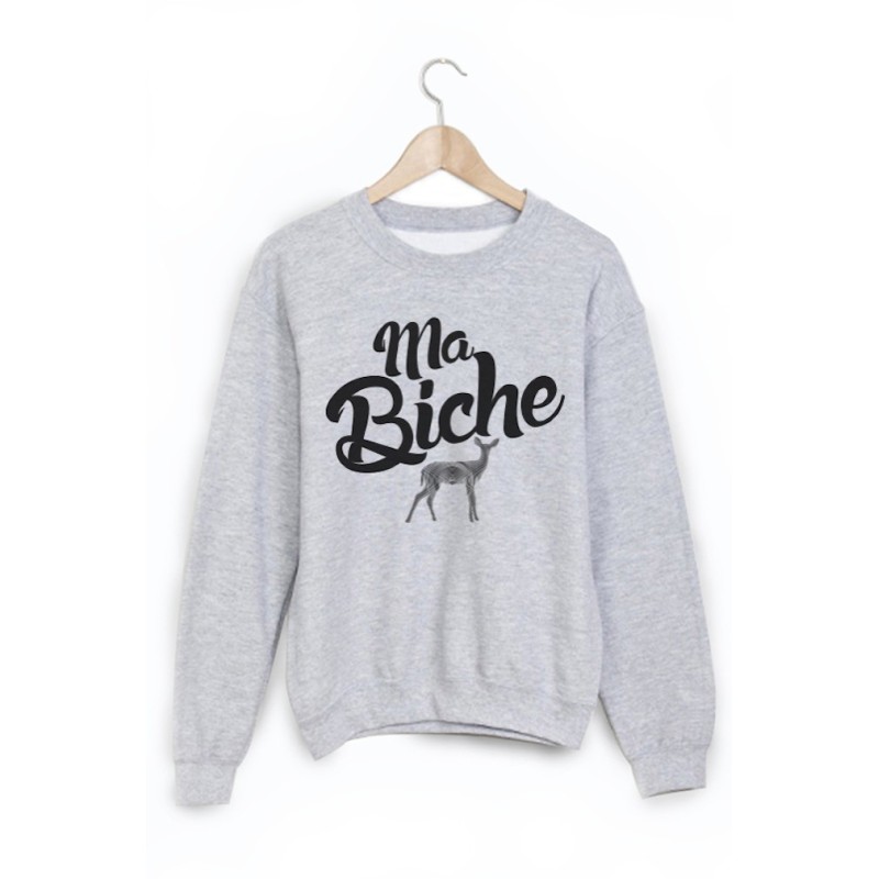 Sweat-Shirt citation ma biche