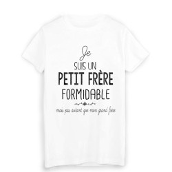 T-Shirt  Je suis un petit frere formidable humour