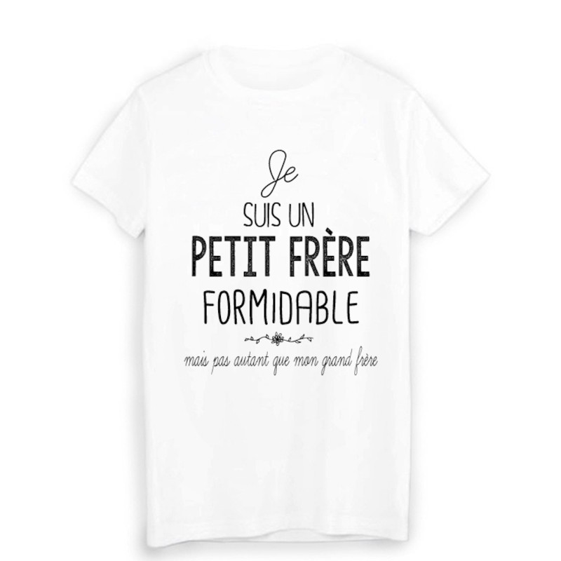 T-Shirt  Je suis un petit frere formidable humour