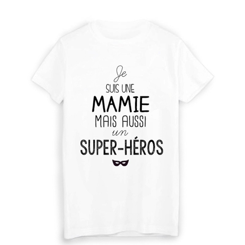 T-Shirt  Je suis une mamie super héros fete des grands meres