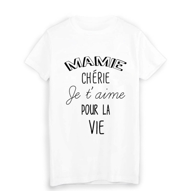 T-Shirt citation mamie chérie je t'aime 