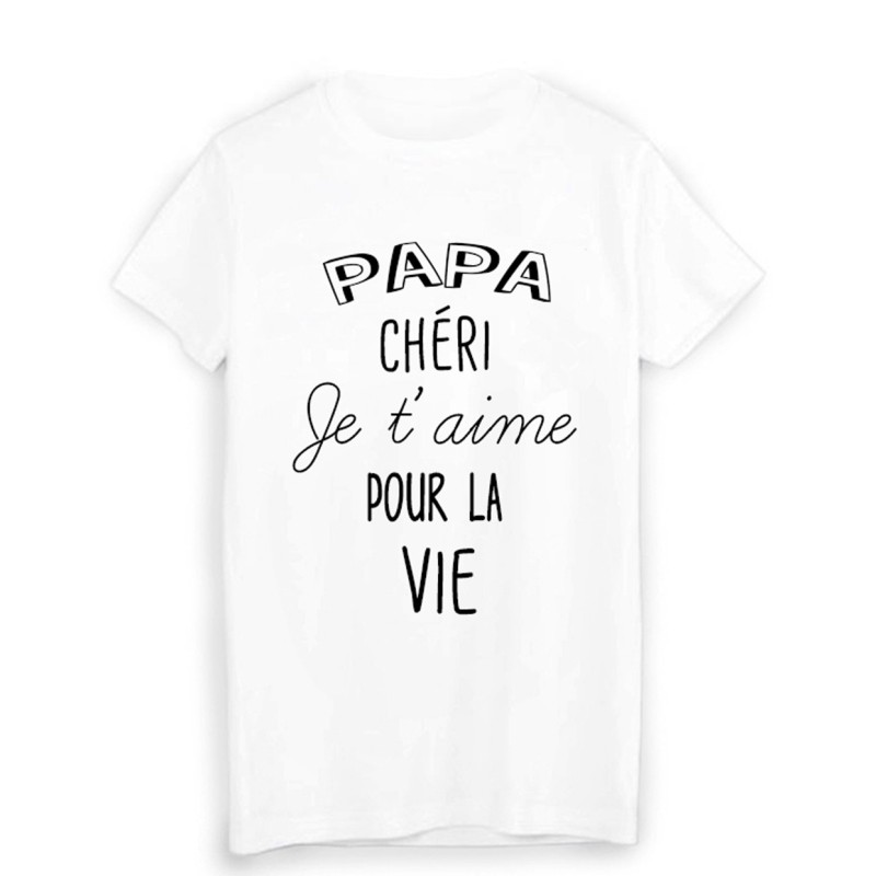 T-Shirt citation papa chéri je t'aime fête des pères