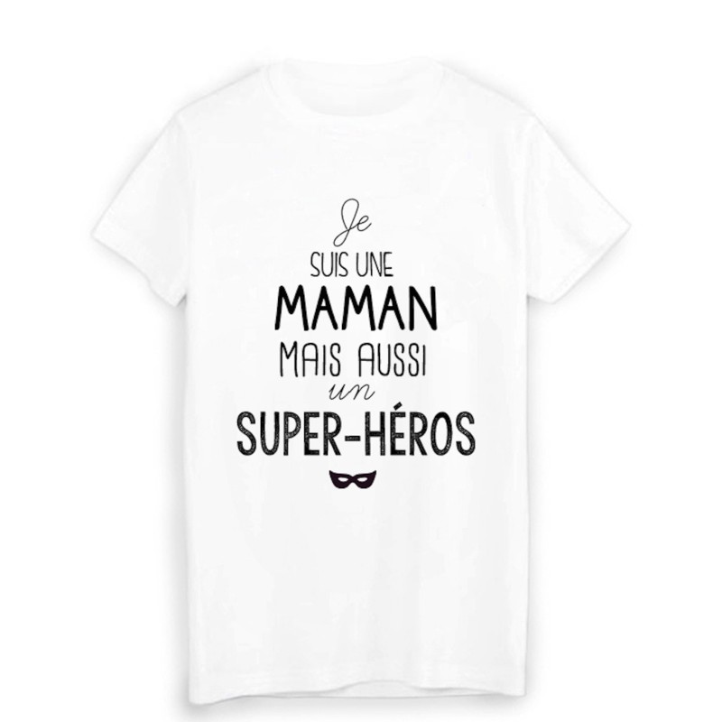 T-Shirt  Je suis une maman super héros fête des meres