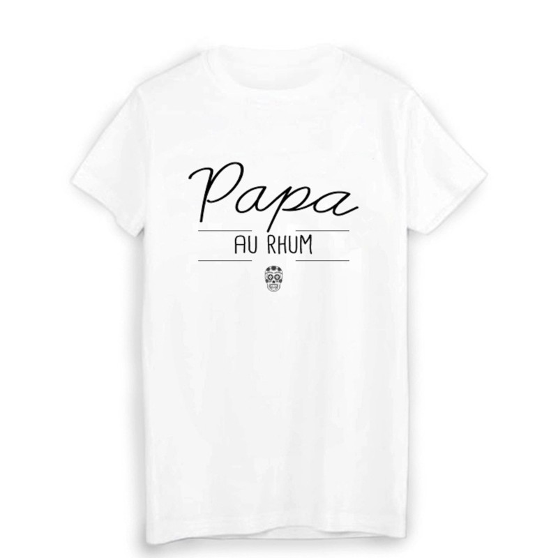 T-Shirt citation Papa au rhum