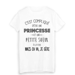 T-Shirt citation humour c'est compliqué d'etre une PRINCESSE et une PETITE SOEUR a la fois