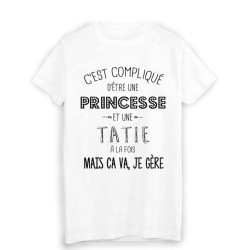 T-Shirt citation humour c'est compliqué d'etre une PRINCESSE et une TATIE
