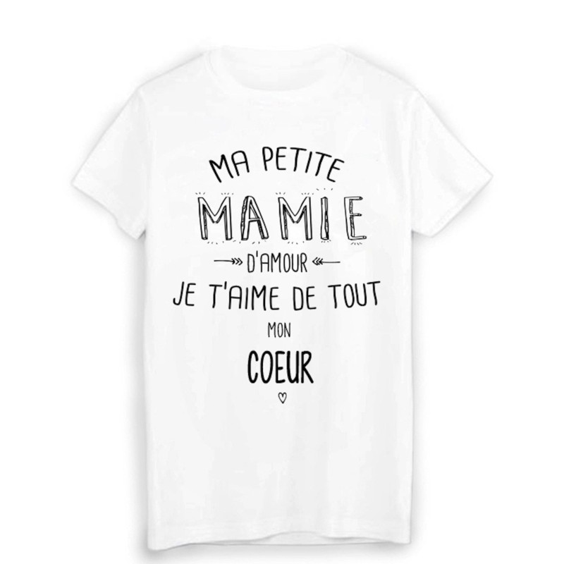 T-Shirt citation ma petite MAMIE que j'aime de tout mon coeur
