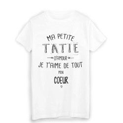 T-Shirt citation ma petite TATIE que j'aime de tout mon coeur