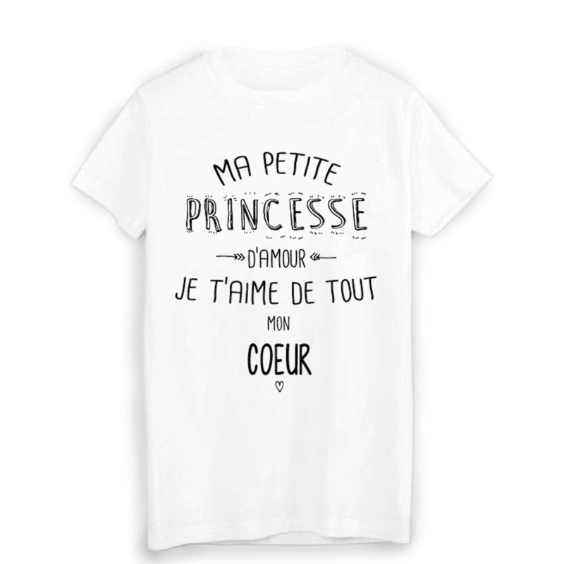 T-Shirt citation ma petite PRINCESSE que j'aime de tout mon coeur 