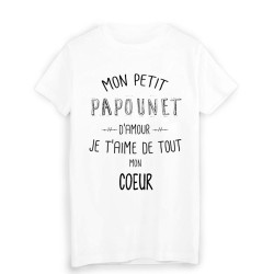 T-Shirt citation mon petit PAPOUNET que j'aime de tout mon coeur FÊTE DES PÈRES