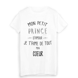 T-Shirt citation mon petit prince que j'aime de tout mon coeur 