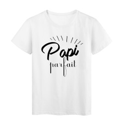 T-Shirt citation papi parfait