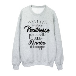 Sweat-Shirt CITATION FIN ANNEE SCOLAIRE MERCI MAÎTRESSE