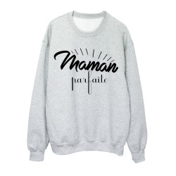 Sweat-Shirt FETE DES MERES MAMAN PARFAITE 