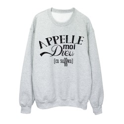 Sweat-Shirt HUMOUR APPELLE MOI DIEU