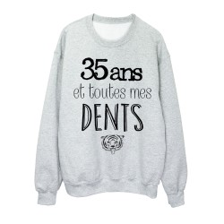 Sweat-Shirt ANNIVERSAIRE 35 ans et toutes mes dents