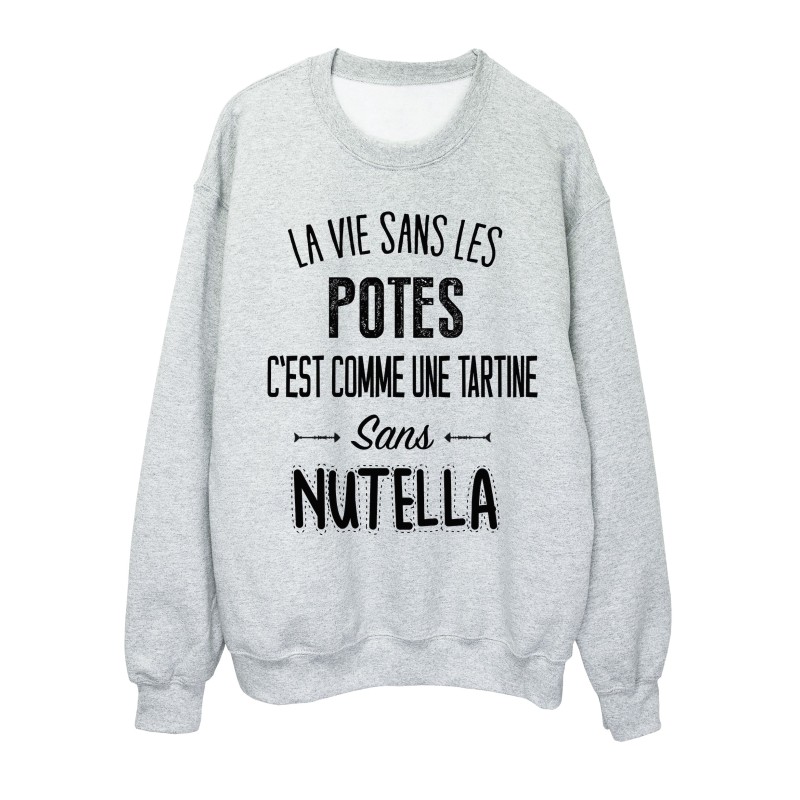 Sweat-Shirt citation amitié La vie dans les POTES