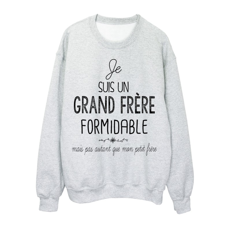Sweat-Shirt Citation humour Je suis un grand frere formidable