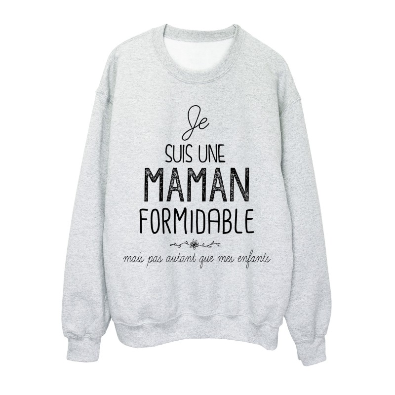 Sweat-Shirt fete des mere  Je suis une MAMAN formidable