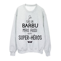 Shirt citation je suis un Barbu mais aussi un super héros