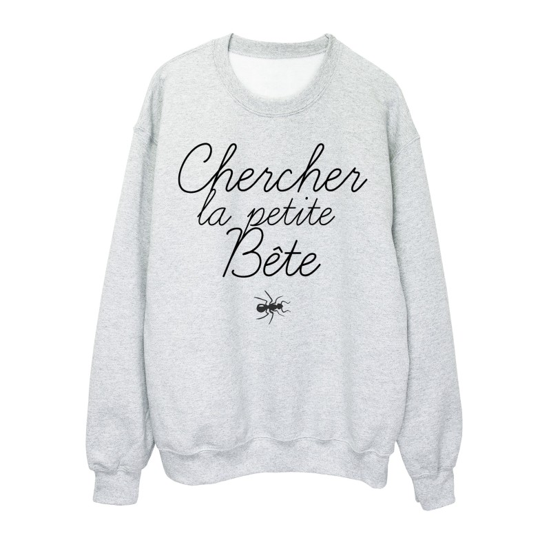Sweat-Shirt citation Chercher la petite bête