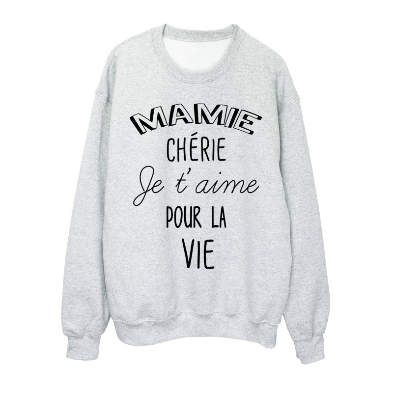 Sweat-Shirt fete des grands peres Mamie chéri je t'aime pour la vie