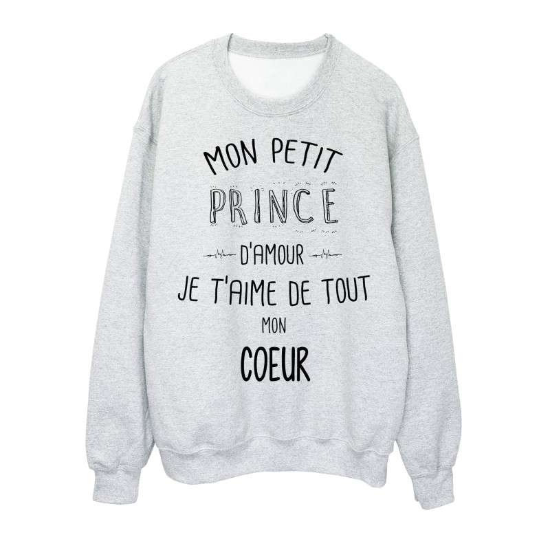 Sweat-Shirt citation Mon petit prince Je t'aime de tout mon coeur