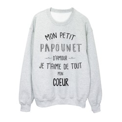 Sweat-Shirt citation Mon petit PAPOUNET Je t'aime de tout mon coeur