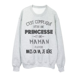 Sweat-Shirt C'est compliquée une princesse et une MAMAN a la fois