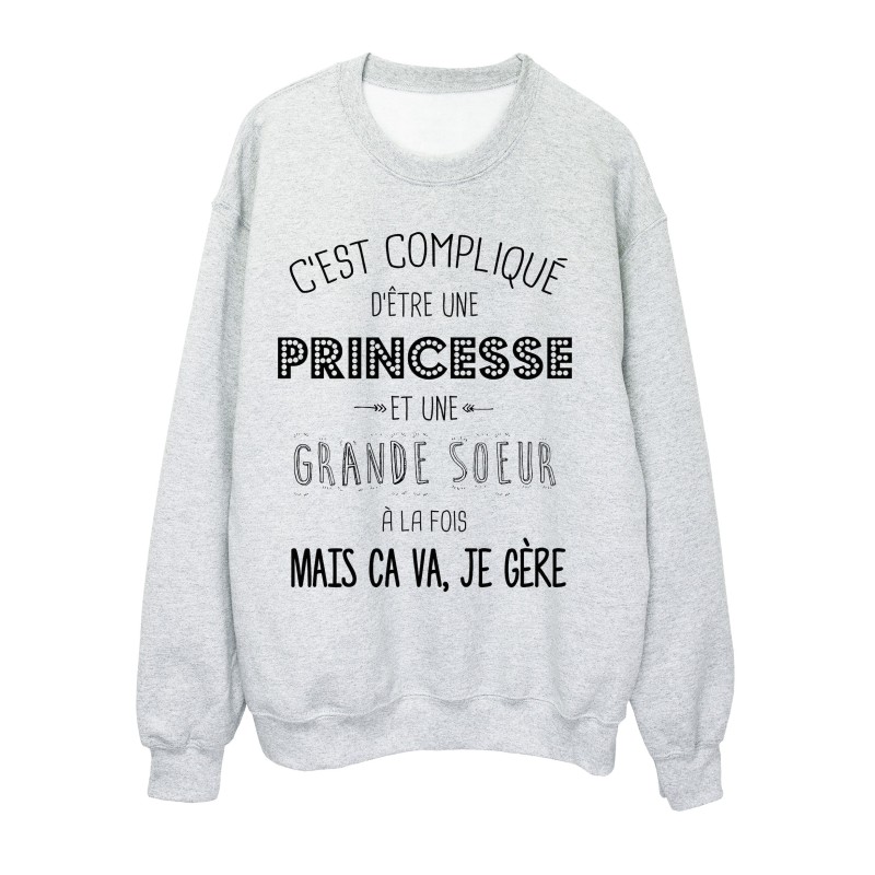 Sweat-Shirt C'est compliquée une princesse et une GRANDE SOEUR a la fois