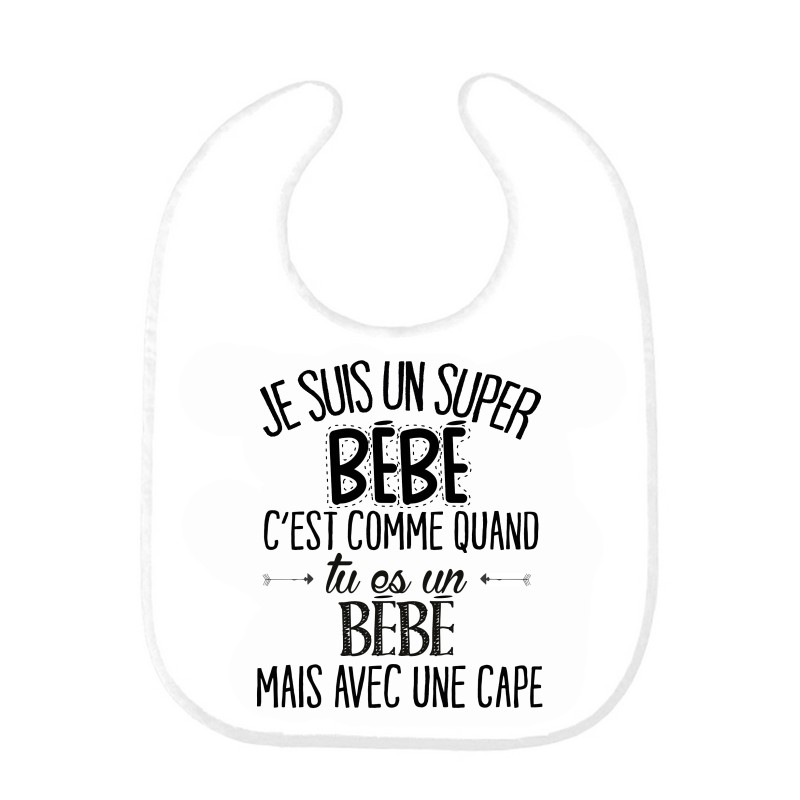 Bavoir bébé citation Je suis un super bébé