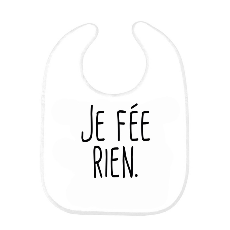 Bavoir bébé citation Je fée rien