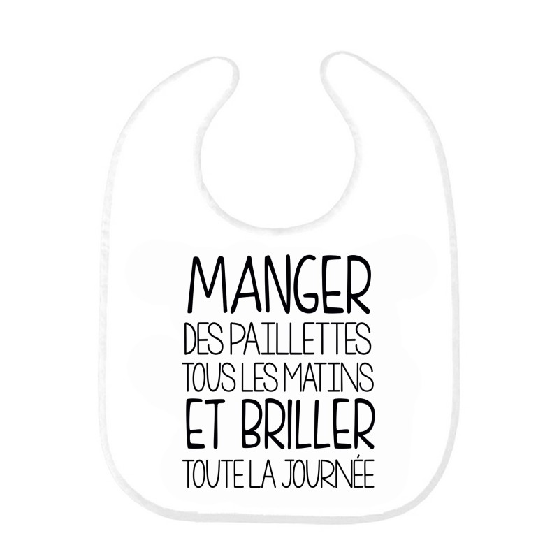 Bavoir bébé citation Manger des pailettes et briller toute la journée