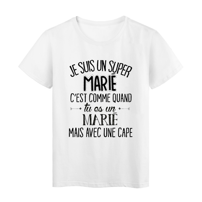 T-Shirt citation Je suis une super MARIE