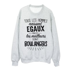Sweat-Shirt citations Tous les hommes naissent égaux mais les meilleurs sont boulangers 